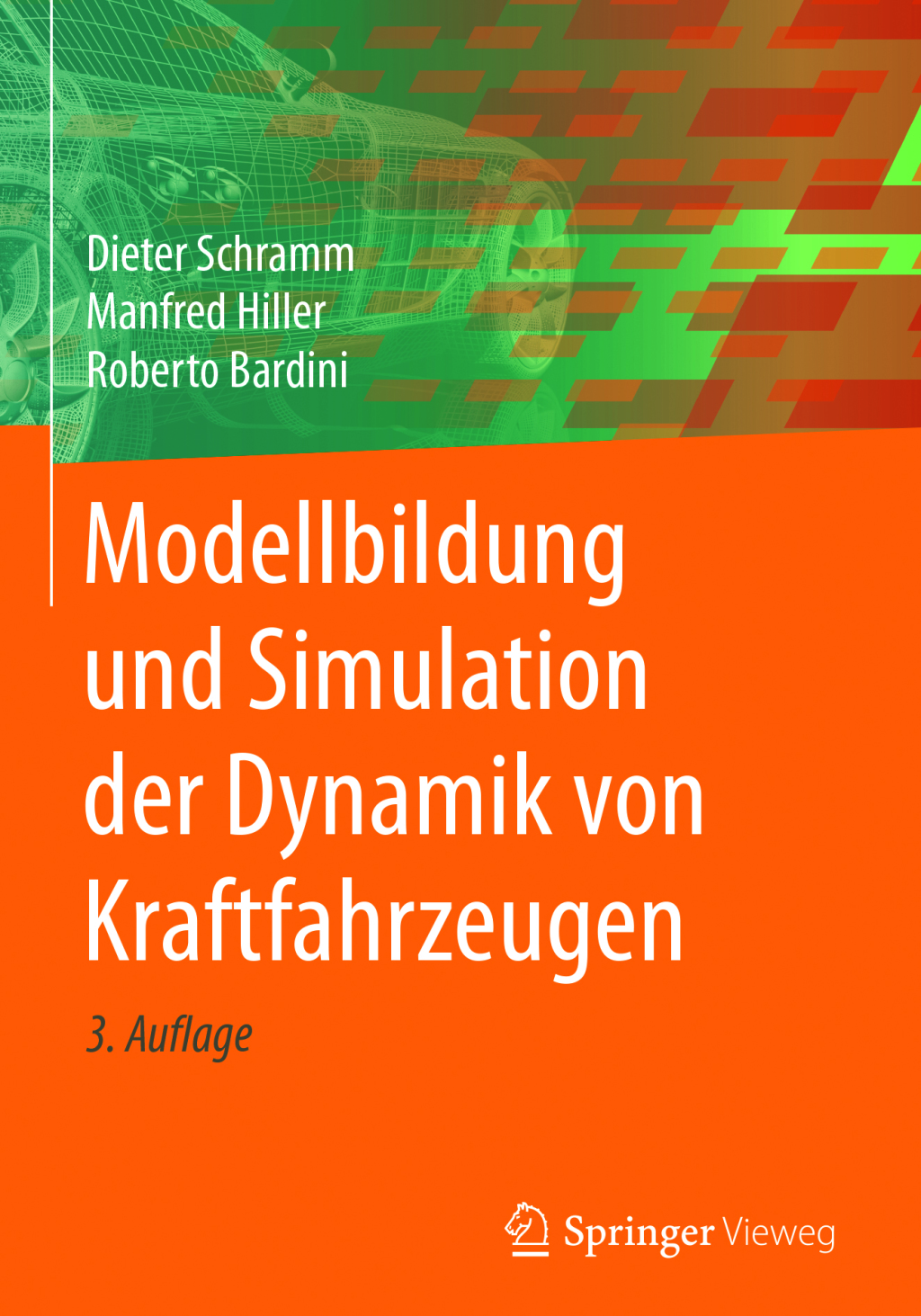 Modellbildung und Simulation der Dynamik von Kraftfahrzeugen 3rd Edition