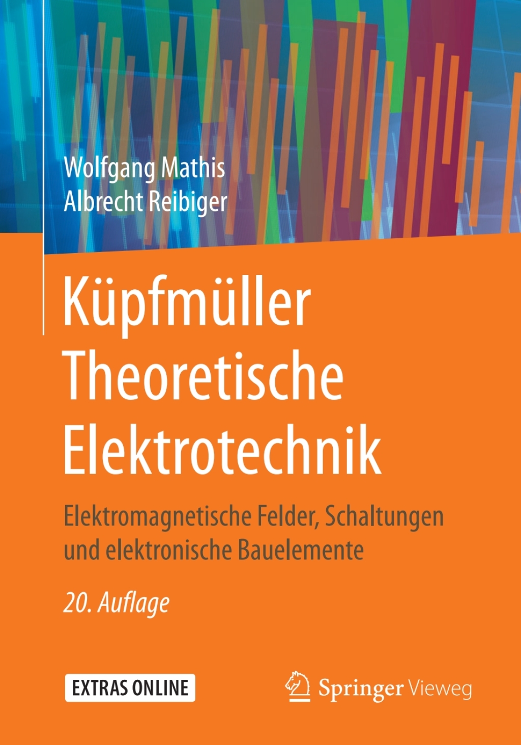 KÃƒÂ¼pfmÃƒÂ¼ller Theoretische Elektrotechnik Elektromagnetische Felder, Schaltungen und elektronische Bauelemente 20th Edition