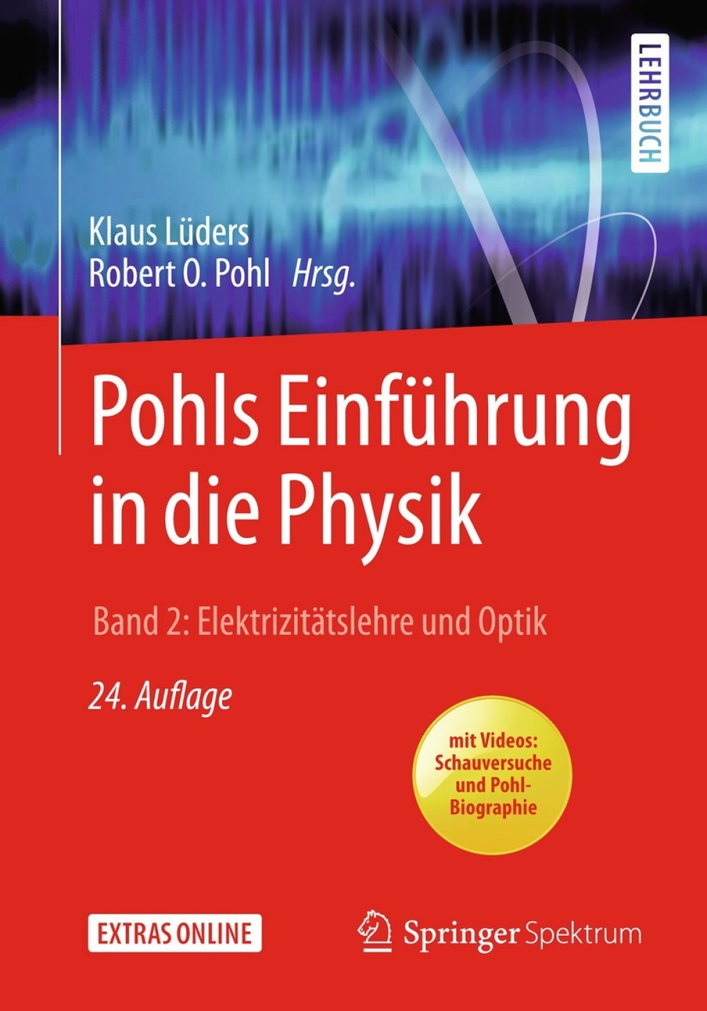 Pohls EinfÃƒÂ¼hrung in die Physik Band 2: ElektrizitÃƒÂ¤tslehre und Optik 24th Edition