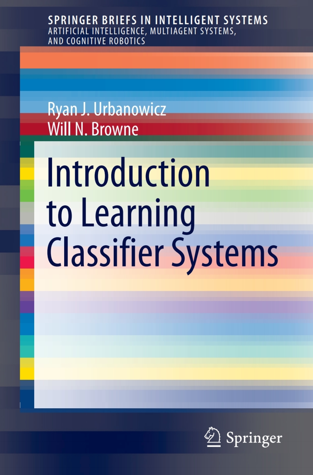 Introduction to Learning Classifier Systems 