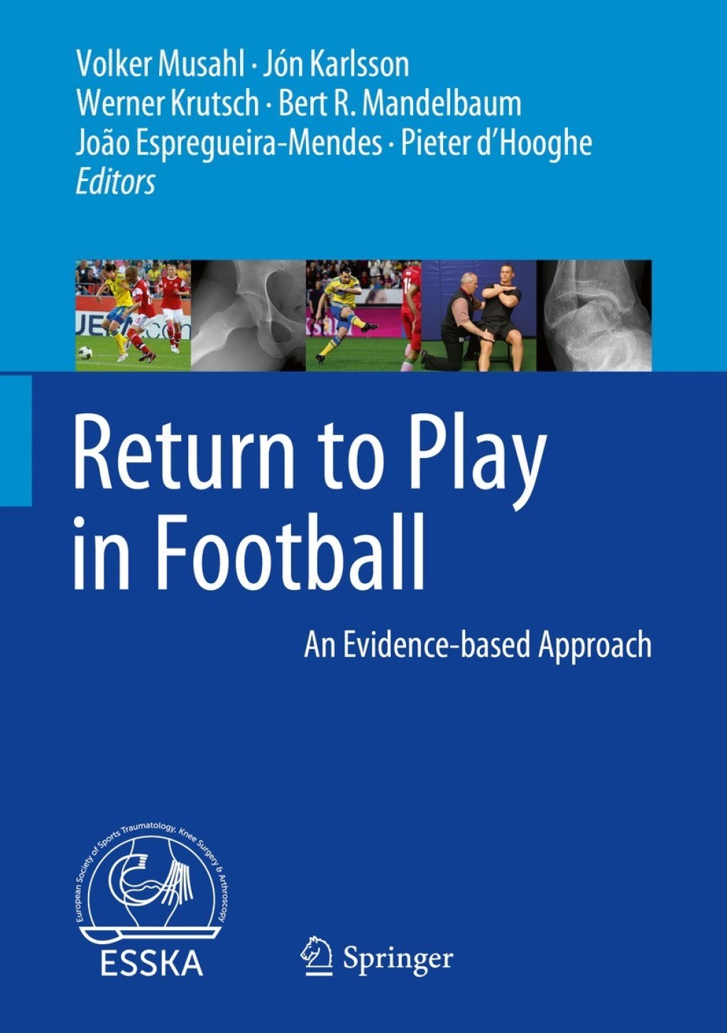 Return to Play in Football An Evidence-based Approach 