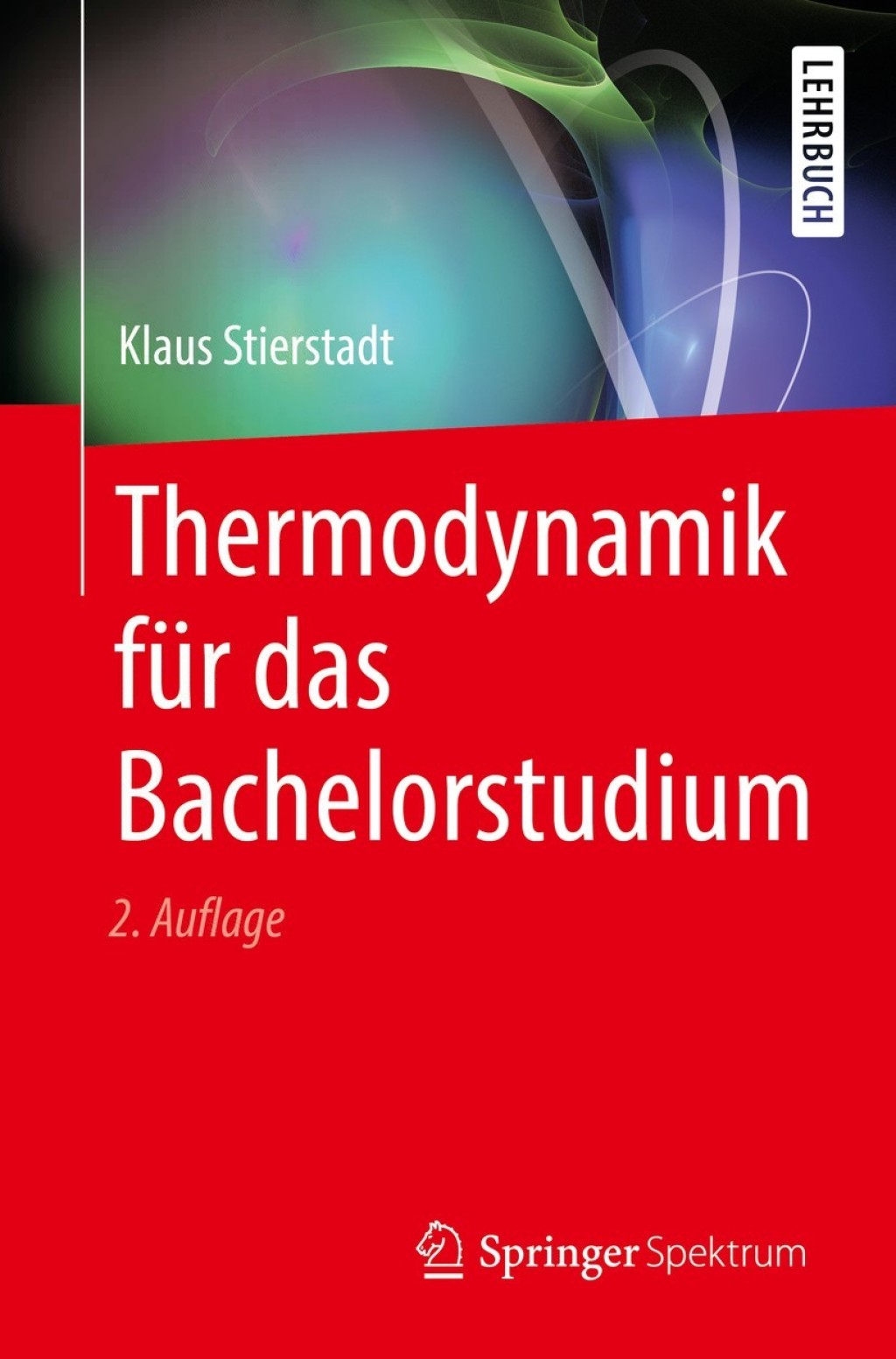 Thermodynamik fÃƒÂ¼r das Bachelorstudium 2nd Edition