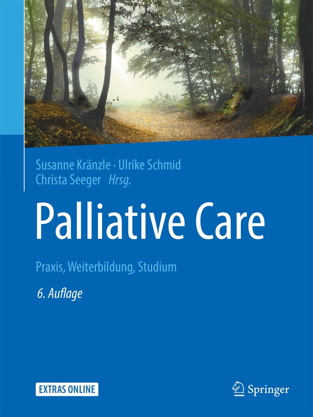 Palliative Care Praxis, Weiterbildung, Studium 6th Edition