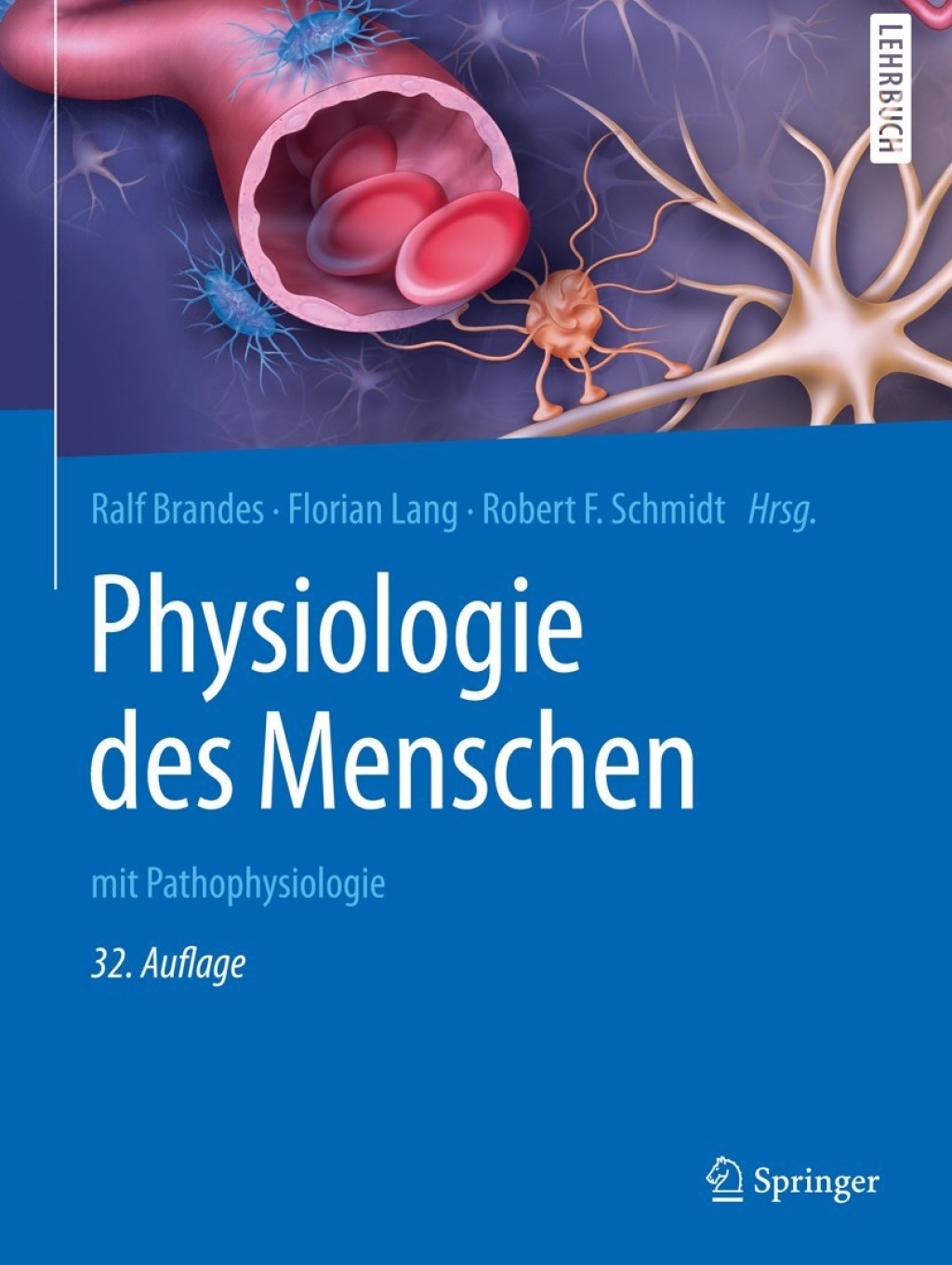 Physiologie des Menschen mit Pathophysiologie 32nd Edition