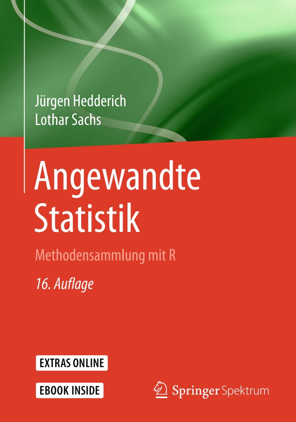 Angewandte Statistik Methodensammlung mit R 16th Edition