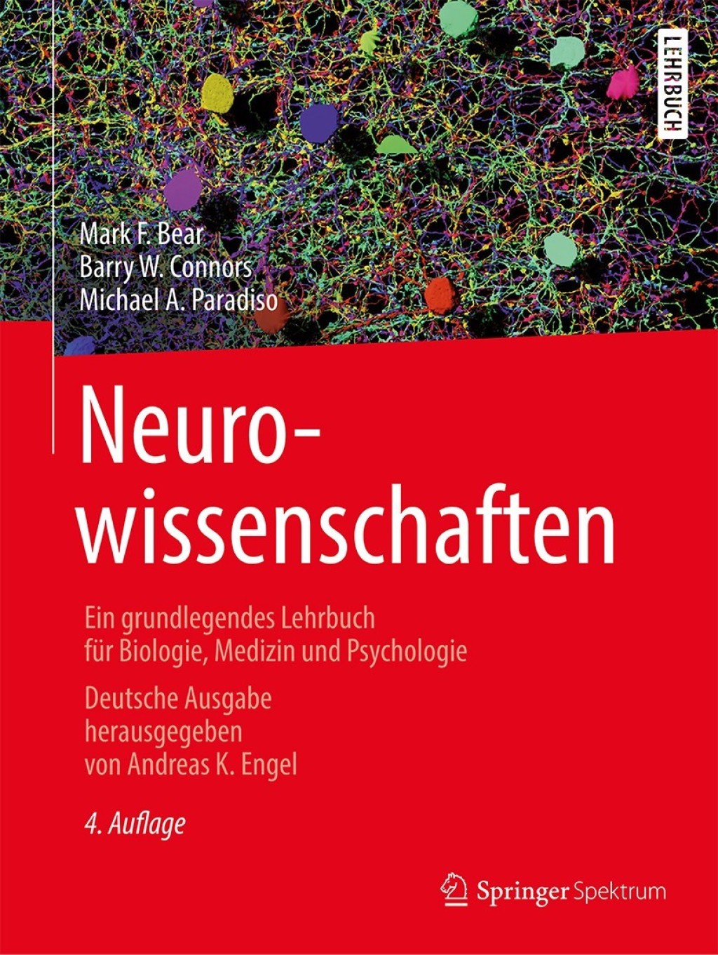 Neurowissenschaften Ein grundlegendes Lehrbuch fÃƒÂ¼r Biologie, Medizin und Psychologie 4th Edition