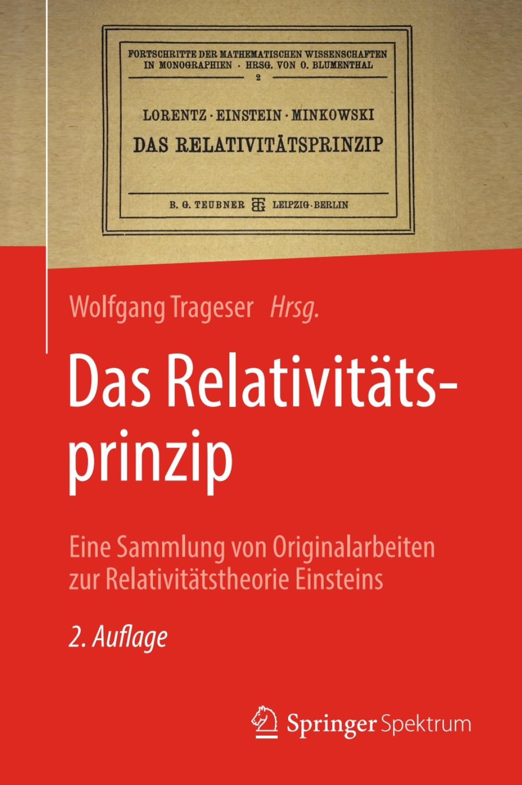 Das RelativitÃƒÂ¤tsprinzip Eine Sammlung von Originalarbeiten zur RelativitÃƒÂ¤tstheorie Einsteins 2nd Edition