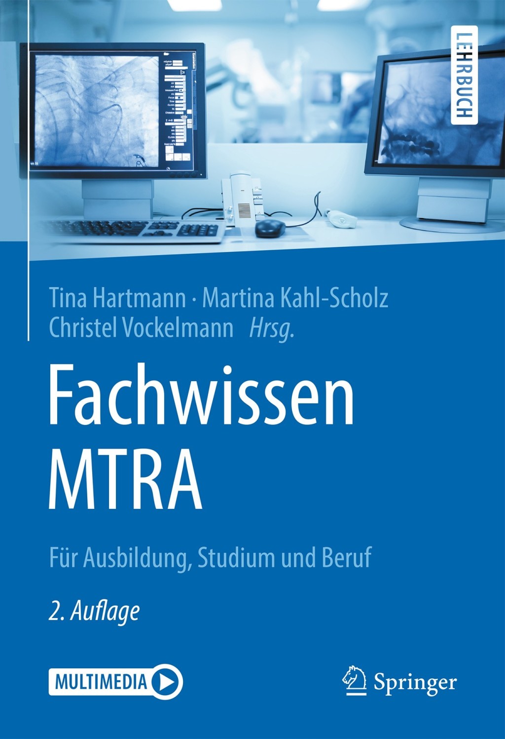 Fachwissen MTRA FÃƒÂ¼r Ausbildung, Studium und Beruf 2nd Edition