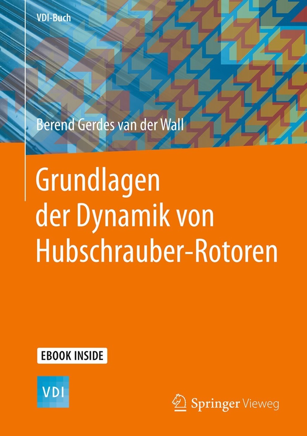 Grundlagen der Dynamik von Hubschrauber-Rotoren 