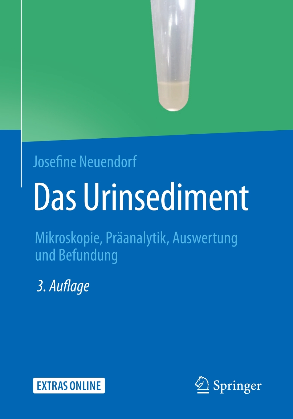 Das Urinsediment Mikroskopie, PrÃƒÂ¤analytik, Auswertung und Befundung 3rd Edition