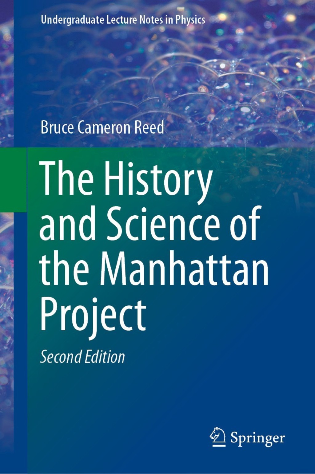 The History and Science of the Manhattan Project 2nd Edition