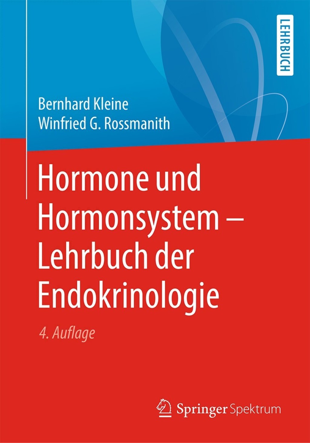 Hormone und Hormonsystem - Lehrbuch der Endokrinologie 4th Edition