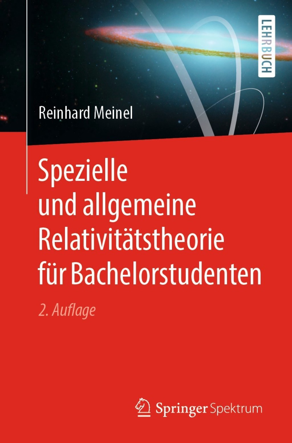 Spezielle und allgemeine RelativitÃƒÂ¤tstheorie fÃƒÂ¼r Bachelorstudenten 2nd Edition