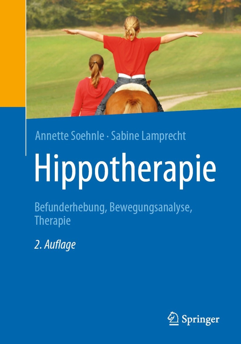 Hippotherapie Befunderhebung, Bewegungsanalyse, Therapie 2nd Edition