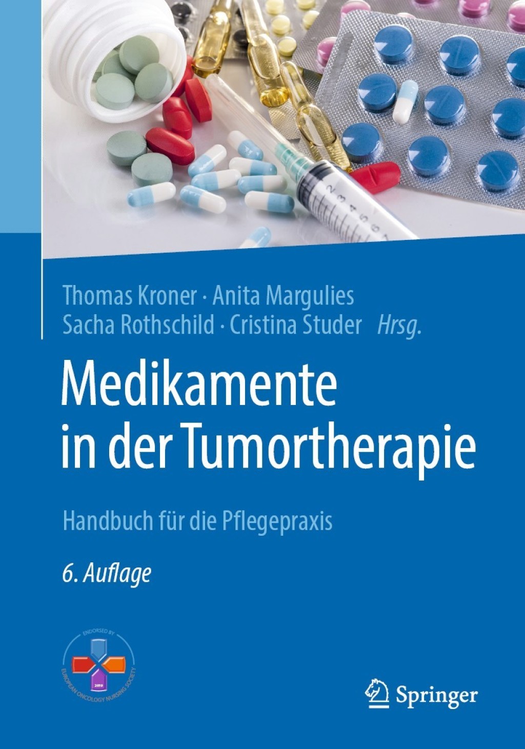 Medikamente in der Tumortherapie Handbuch fÃƒÂ¼r die Pflegepraxis 6th Edition