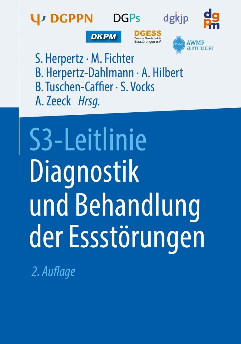 S3-Leitlinie Diagnostik und Behandlung der EssstÃƒÂ¶rungen 2nd Edition