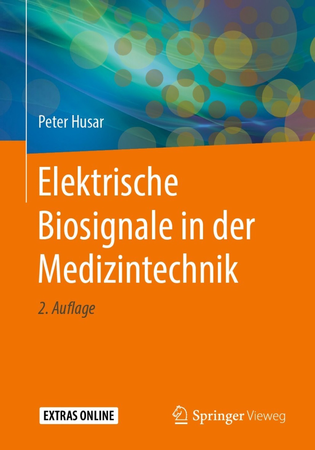 Elektrische Biosignale in der Medizintechnik 2nd Edition