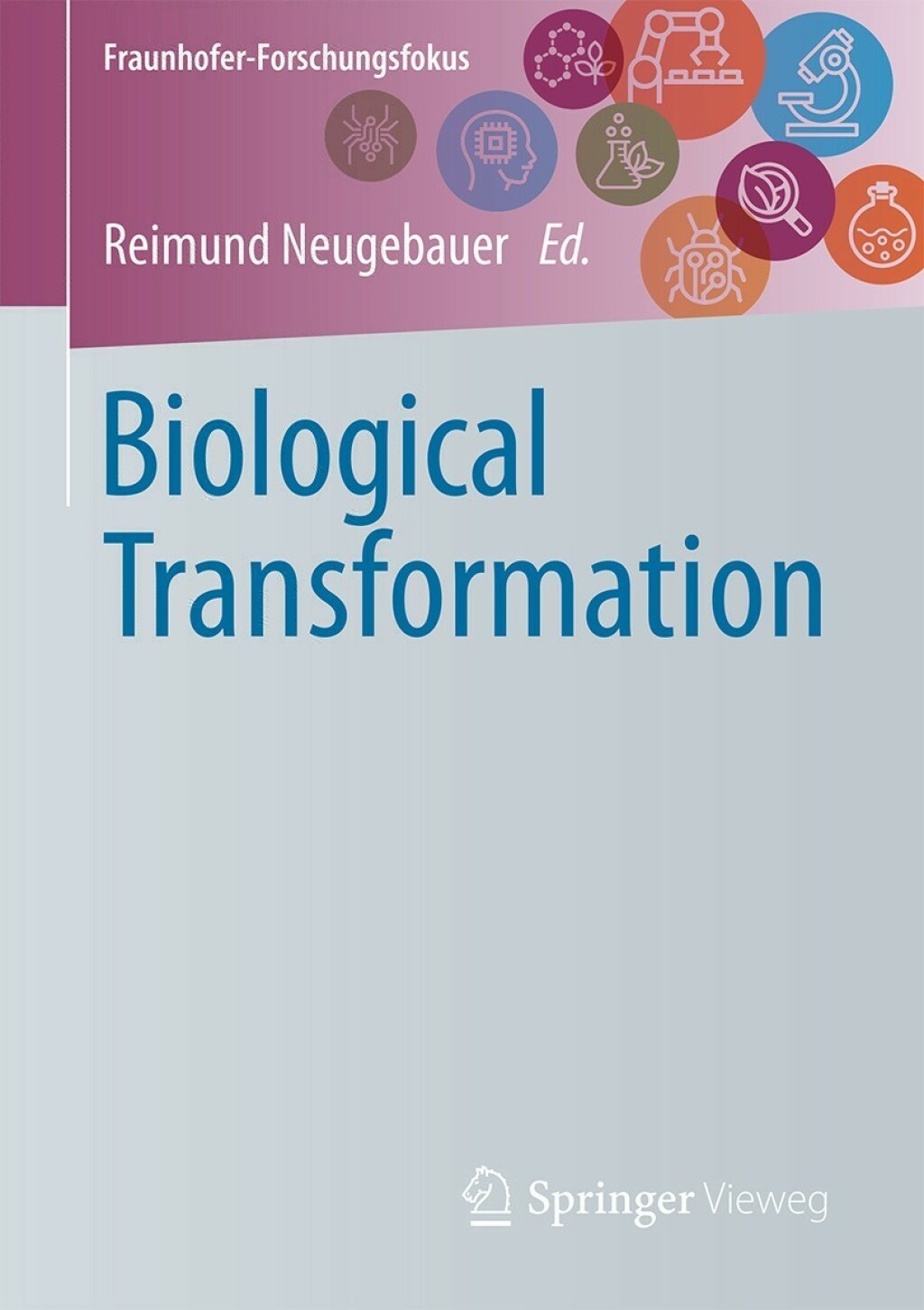Biological Transformation 1st Edition