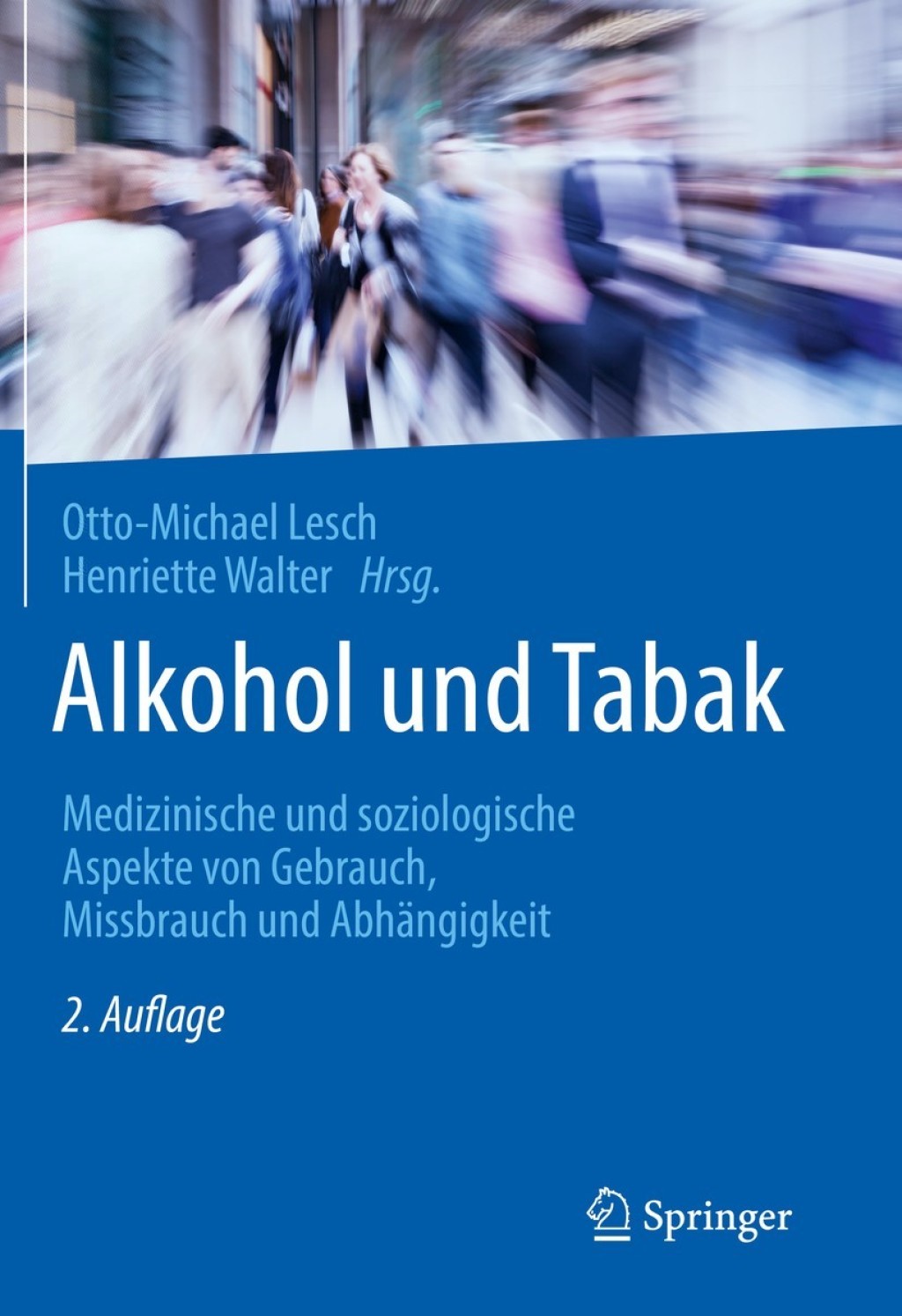 Alkohol und Tabak Medizinische und soziologische Aspekte von Gebrauch, Missbrauch und AbhÃƒÂ¤ngigkeit 2nd Edition
