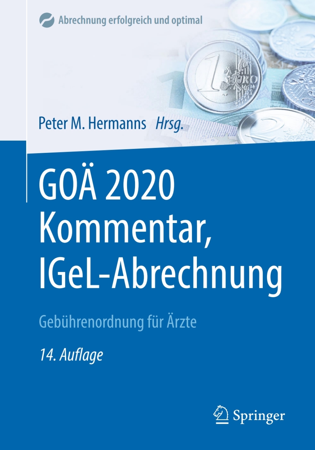 GOÃƒâ€ž 2020 Kommentar, IGeL-Abrechnung GebÃƒÂ¼hrenordnung fÃƒÂ¼r Ãƒâ€žrzte 14th Edition