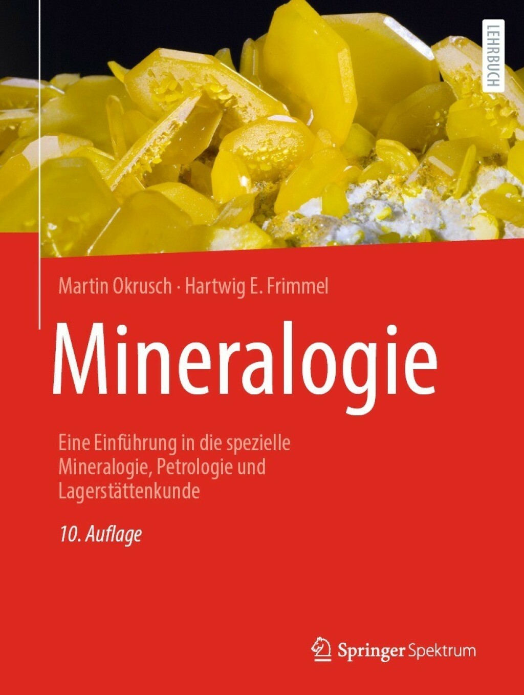 Mineralogie Eine EinfÃƒÂ¼hrung in die spezielle Mineralogie, Petrologie und LagerstÃƒÂ¤ttenkunde 10th Edition