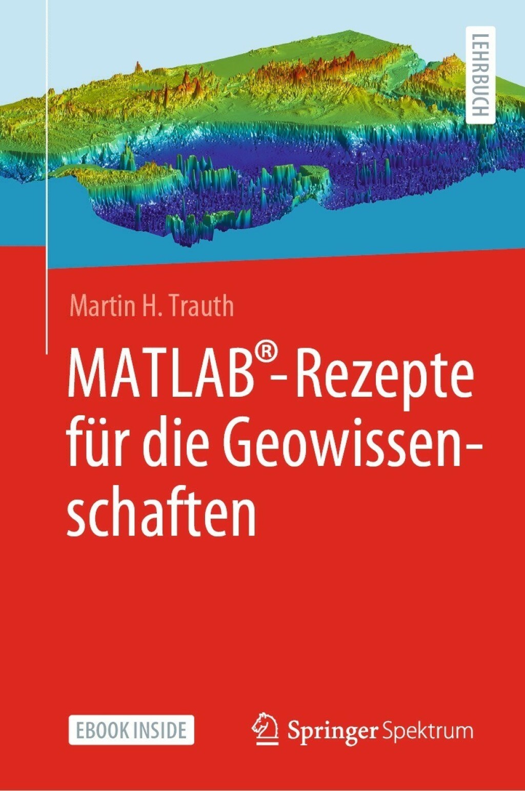 MATLABÃ‚Â®-Rezepte fÃƒÂ¼r die Geowissenschaften 