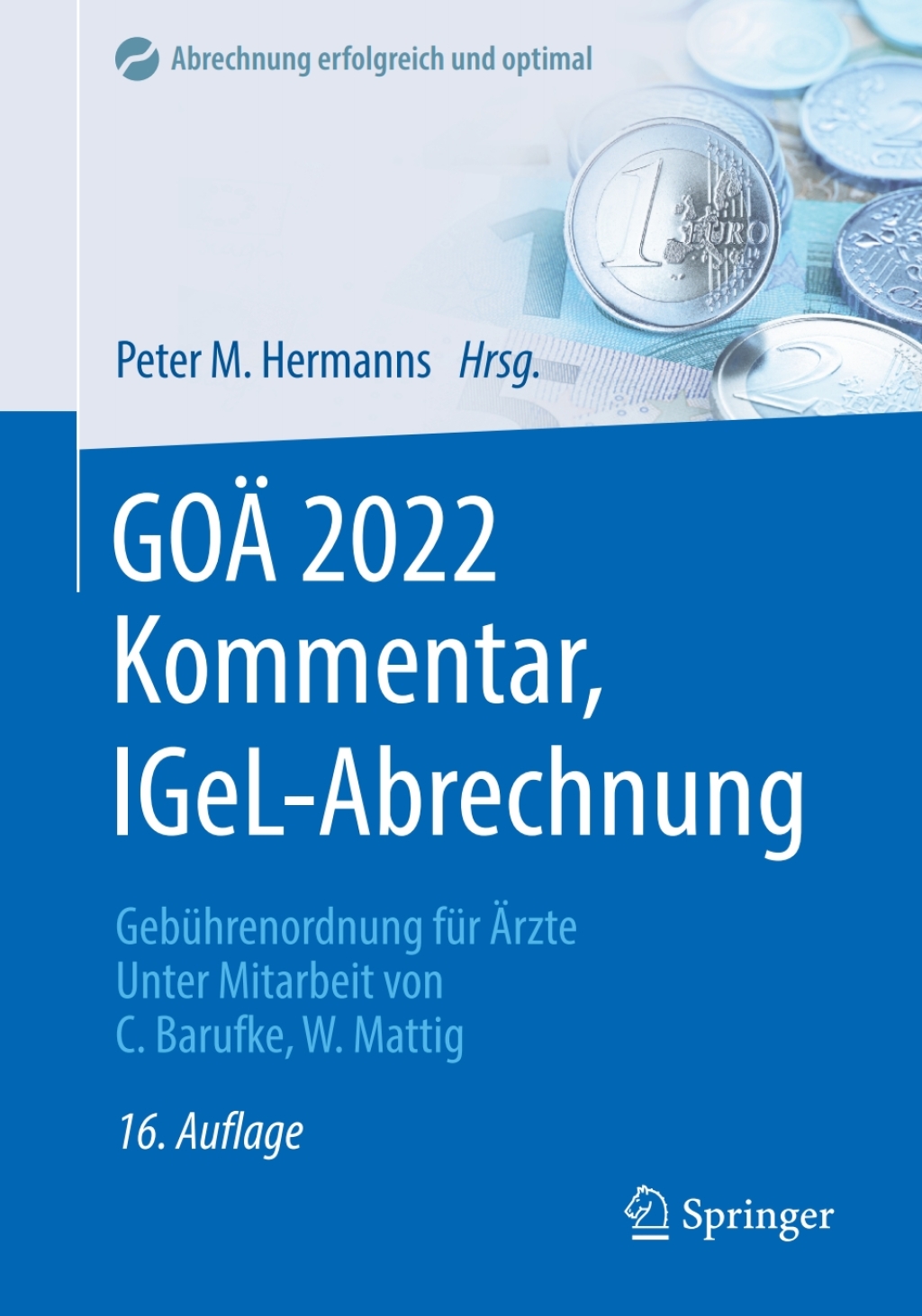 GOÄ 2022 Kommentar, IGeL-Abrechnung Gebührenordnung für Ärzte 16th Edition