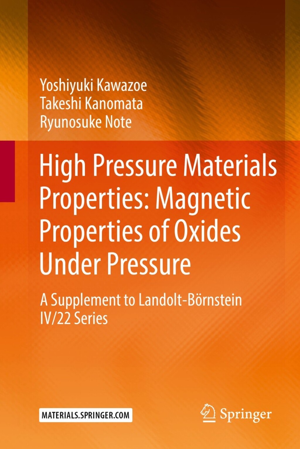 High Pressure Materials Properties: Magnetic Properties of Oxides Under Pressure A Supplement to Landolt-Börnstein IV/22 Series