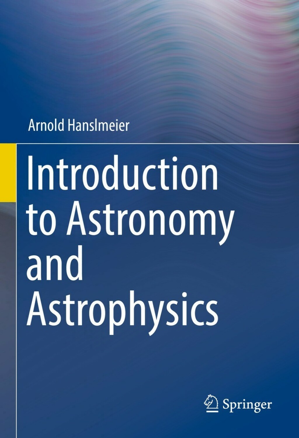 Introduction to Astronomy and Astrophysics  Introduction to Astronomy and Astrophysics  - Image 1