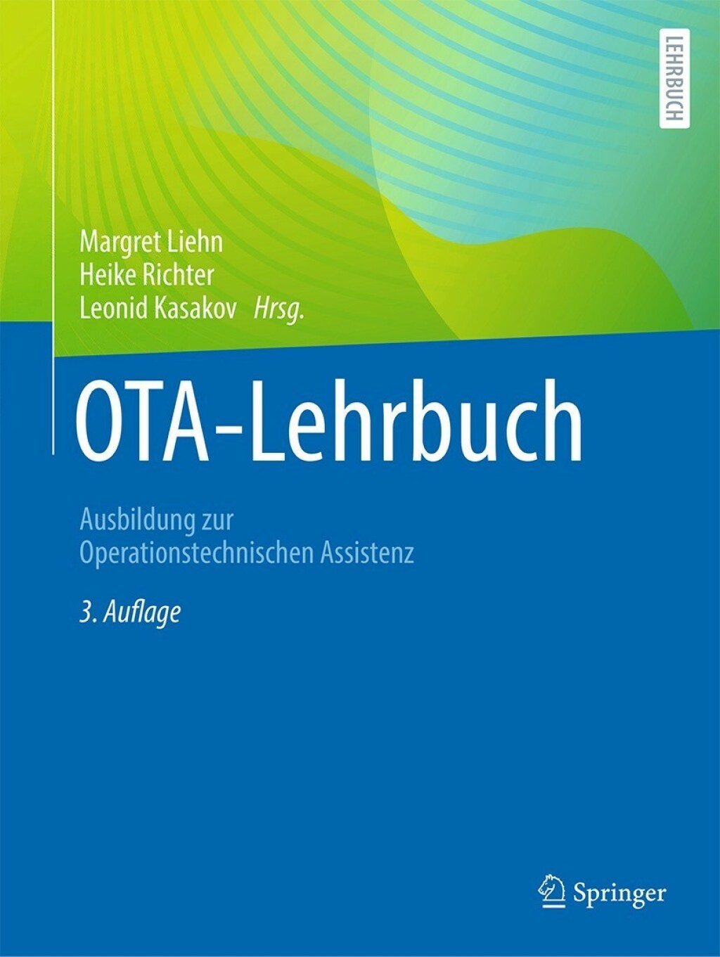 OTA-Lehrbuch Ausbildung zur Operationstechnischen Assistenz 3rd Edition