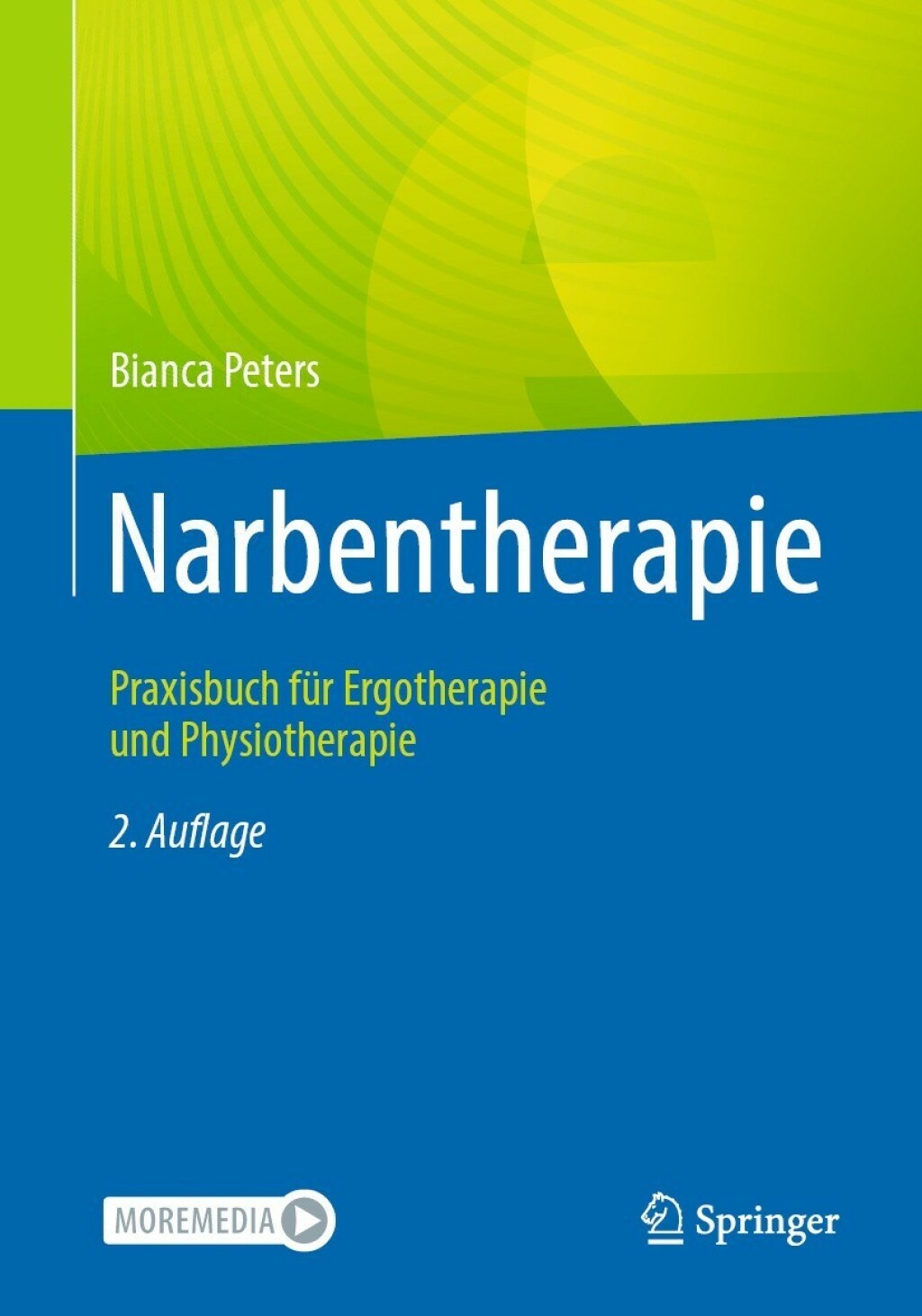 Narbentherapie Praxisbuch fÃƒÂ¼r Ergotherapie und Physiotherapie 2nd Edition