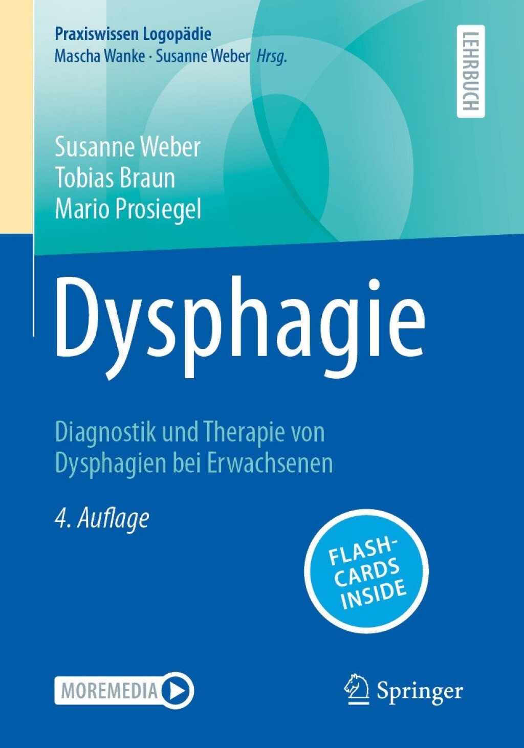 Dysphagie Diagnostik und Therapie von Dysphagien bei Erwachsenen 4th Edition