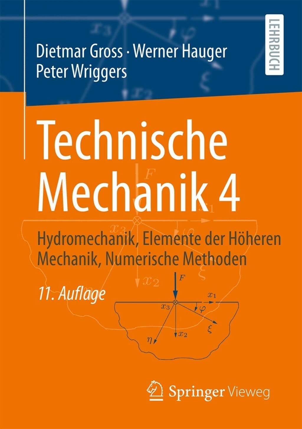 Technische Mechanik 4 Hydromechanik, Elemente der HÃƒÂ¶heren Mechanik, Numerische Methoden 11th Edition