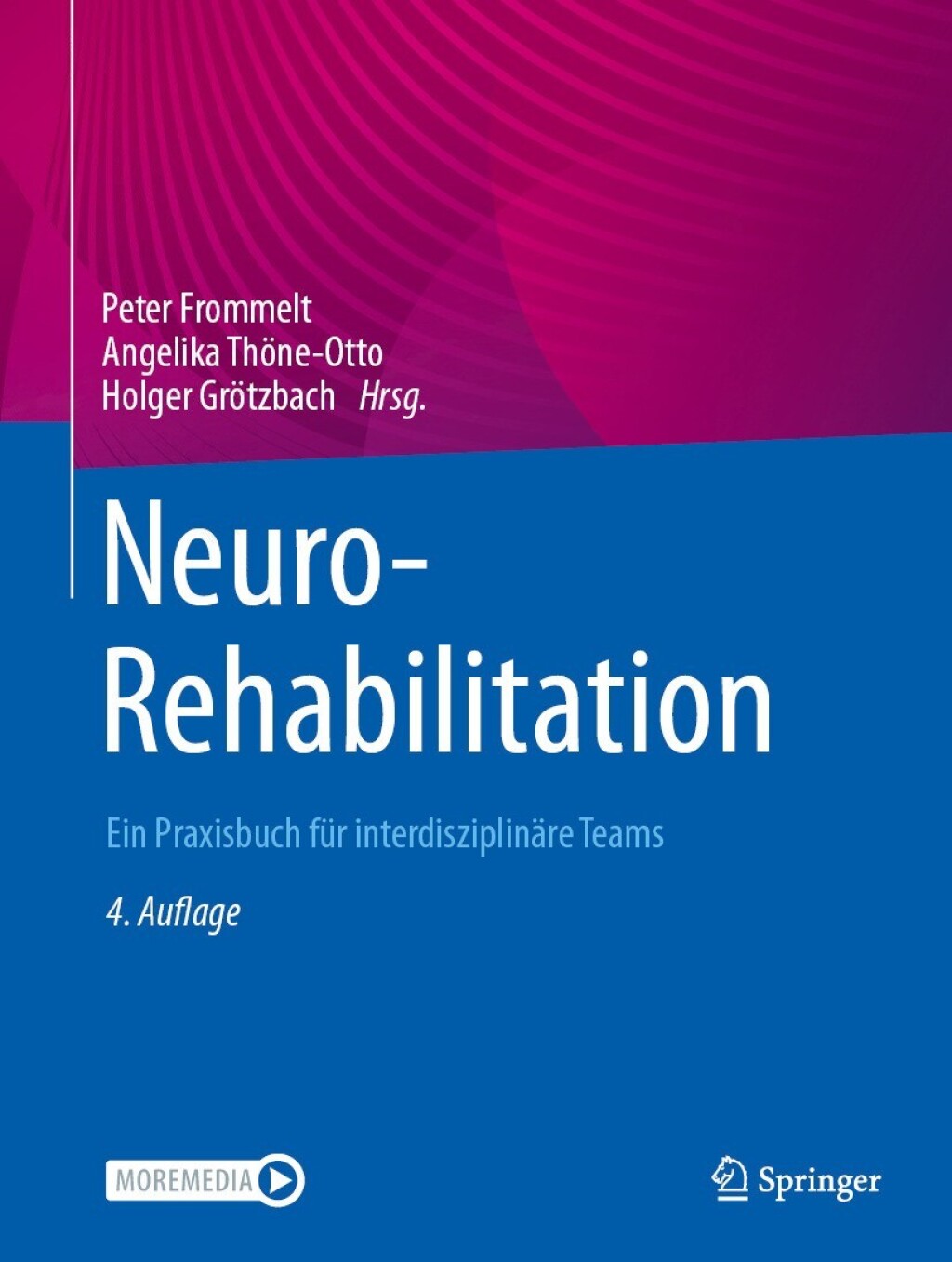 NeuroRehabilitation Ein Praxisbuch fÃƒÂ¼r interdisziplinÃƒÂ¤re Teams 4th Edition