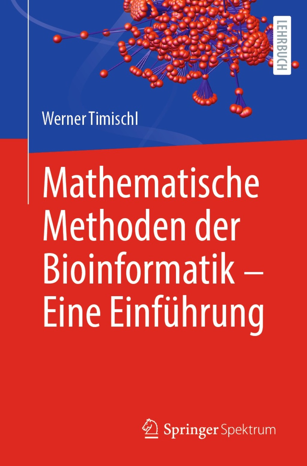 Mathematische Methoden der Bioinformatik - Eine EinfÃƒÂ¼hrung 