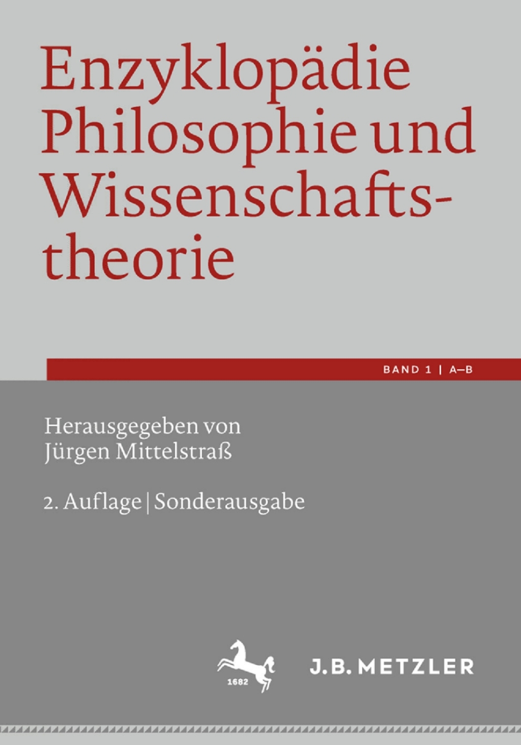 EnzyklopÃƒÂ¤die Philosophie und Wissenschaftstheorie Bd. 1: AÃ¢â‚¬â€œB 2nd Edition