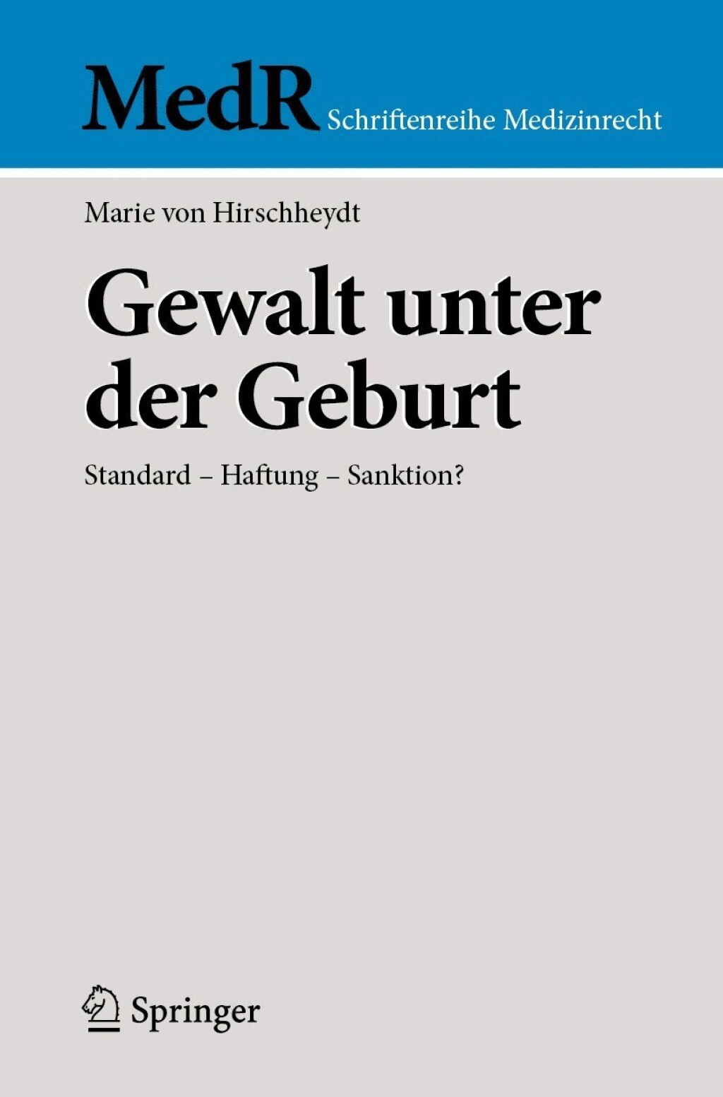 Gewalt unter der Geburt Standard - Haftung - Sanktion? 