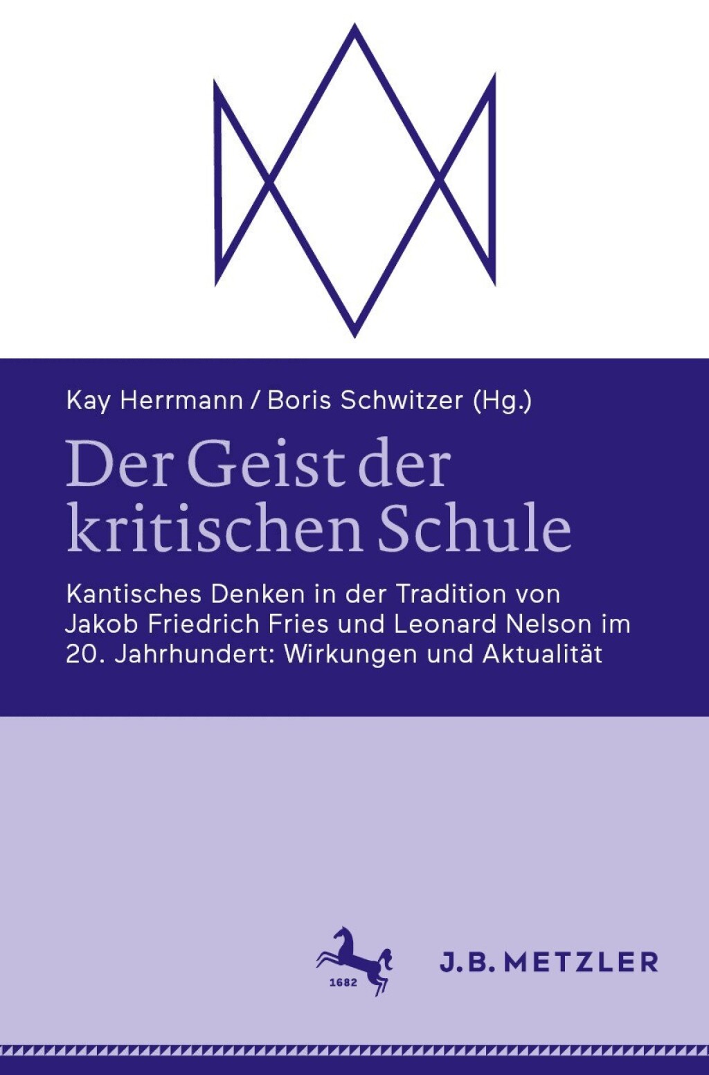 Der Geist der kritischen Schule Kantisches Denken in der Tradition von Jakob Friedrich Fries und Leonard Nelson im 20. Jahrhundert: Wirkungen und AktualitÃƒÂ¤t 