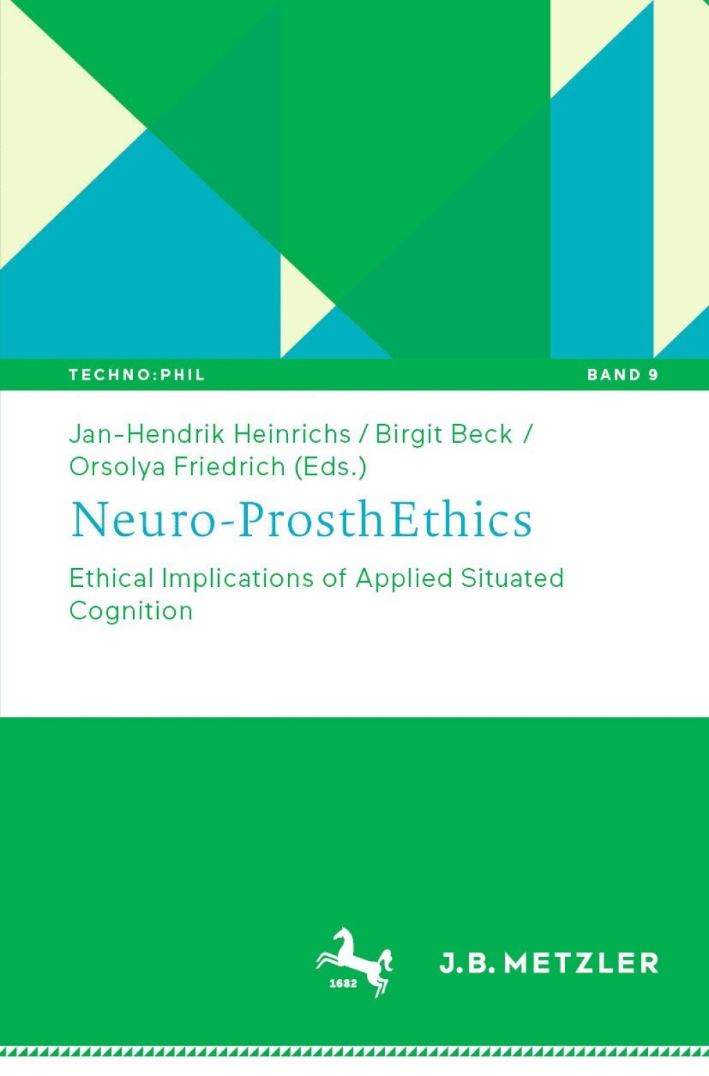 Neuro-ProsthEthics Ethical Implications of Applied Situated Cognition 