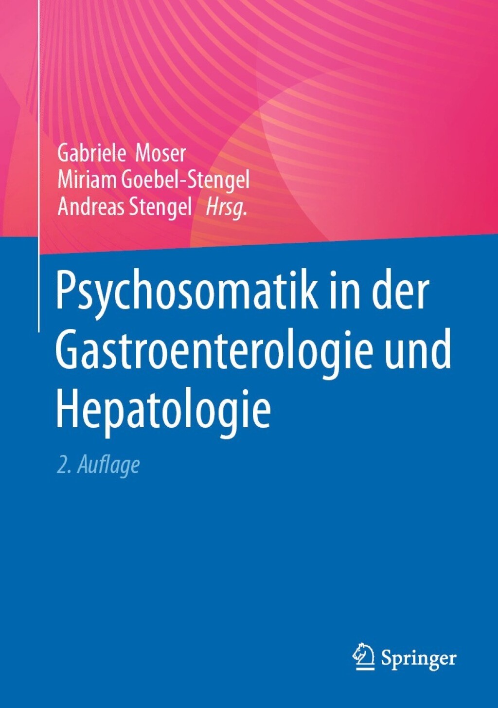 Psychosomatik in der Gastroenterologie und Hepatologie 2nd Edition