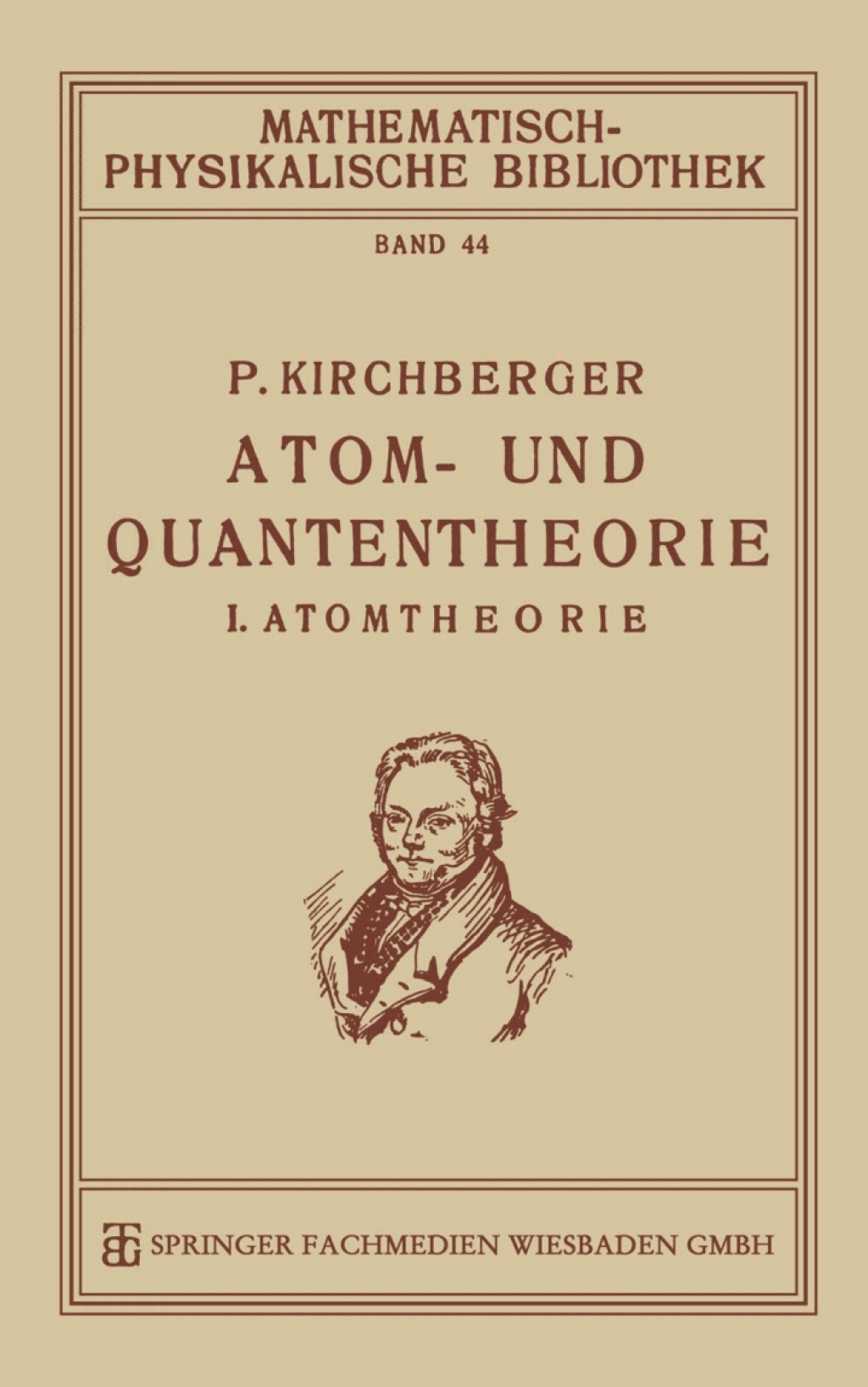Atom- und Quantentheorie I. Atomtheorie 