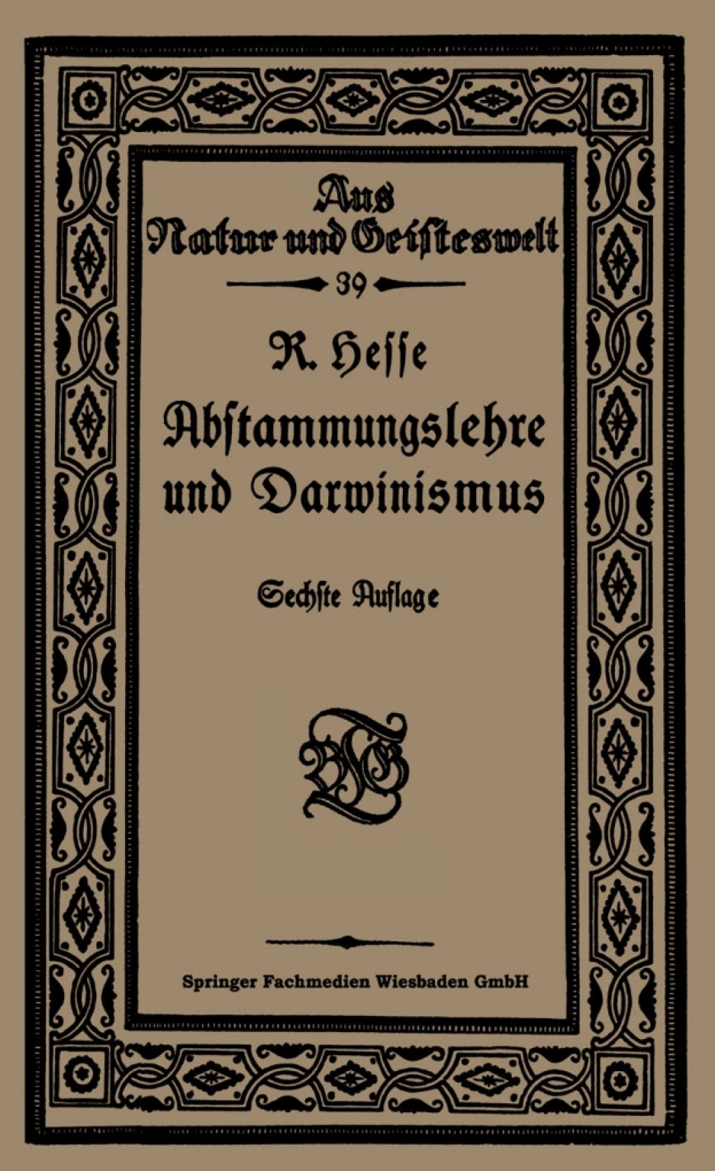 Abstammungslehre und Darwinismus 6th Edition