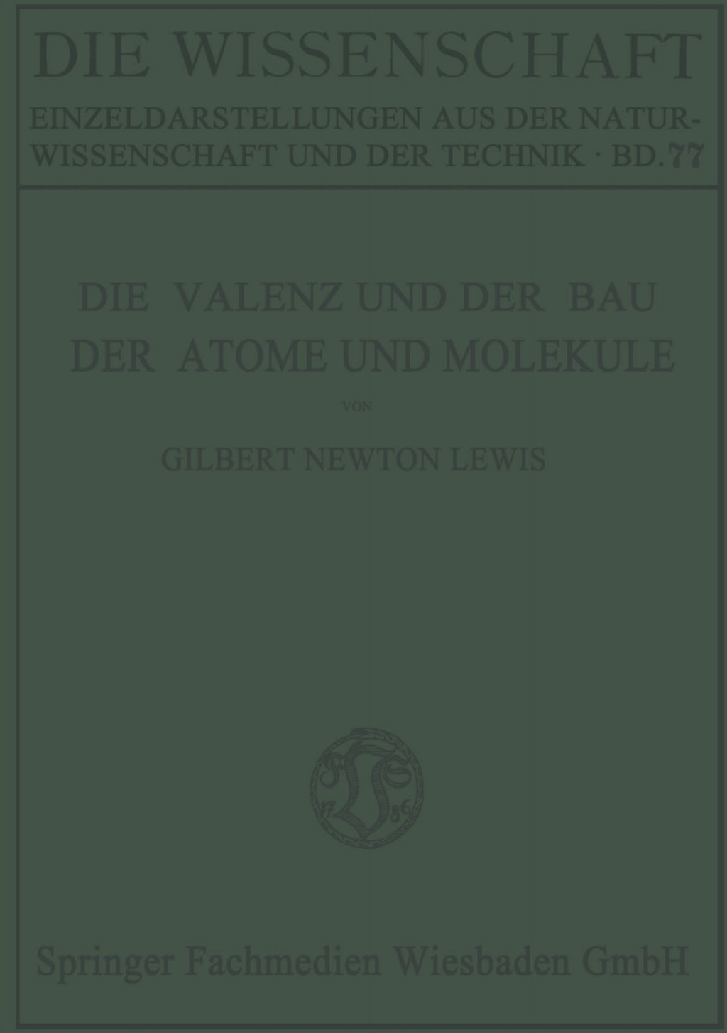 Die Valenz und der Bau der Atome und MolekÃƒÂ¼le 