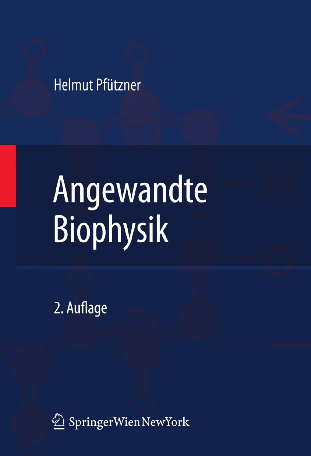 Angewandte Biophysik 2nd Edition