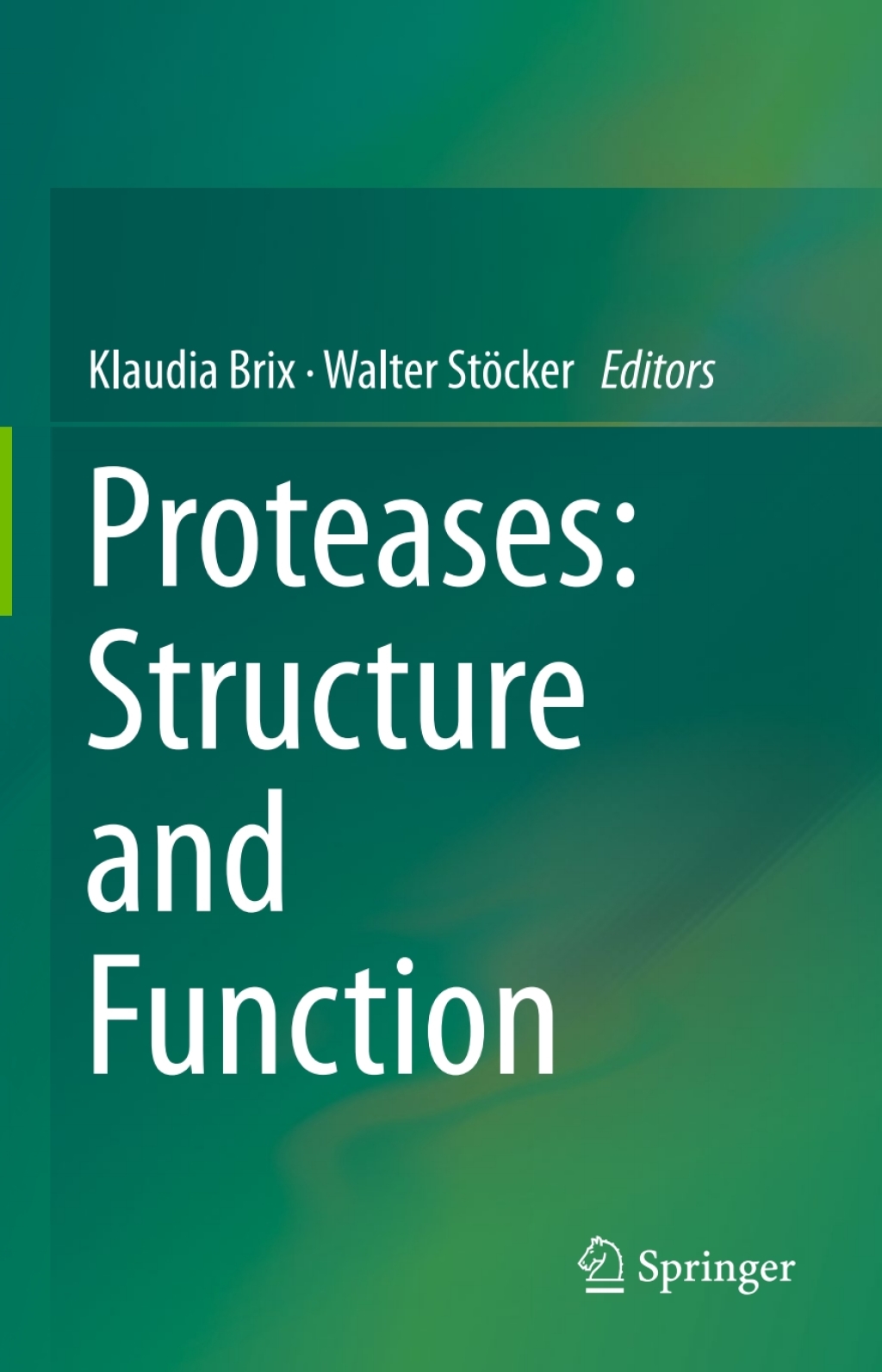 Proteases: Structure and Function 