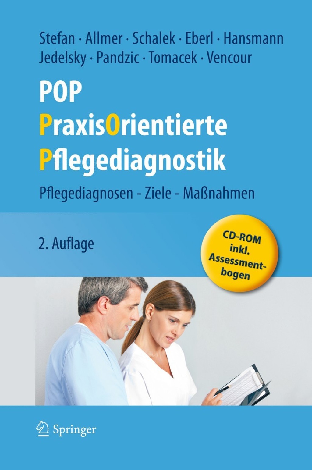 POP - PraxisOrientierte Pflegediagnostik Pflegediagnosen - Ziele - MaÃƒÅ¸nahmen 2nd Edition