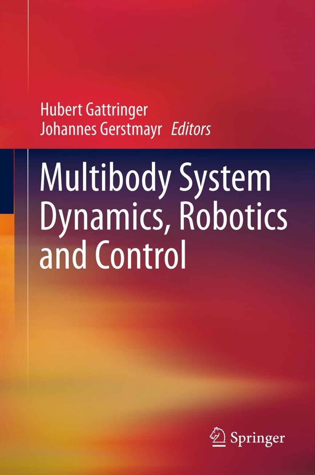 Multibody System Dynamics, Robotics and Control 