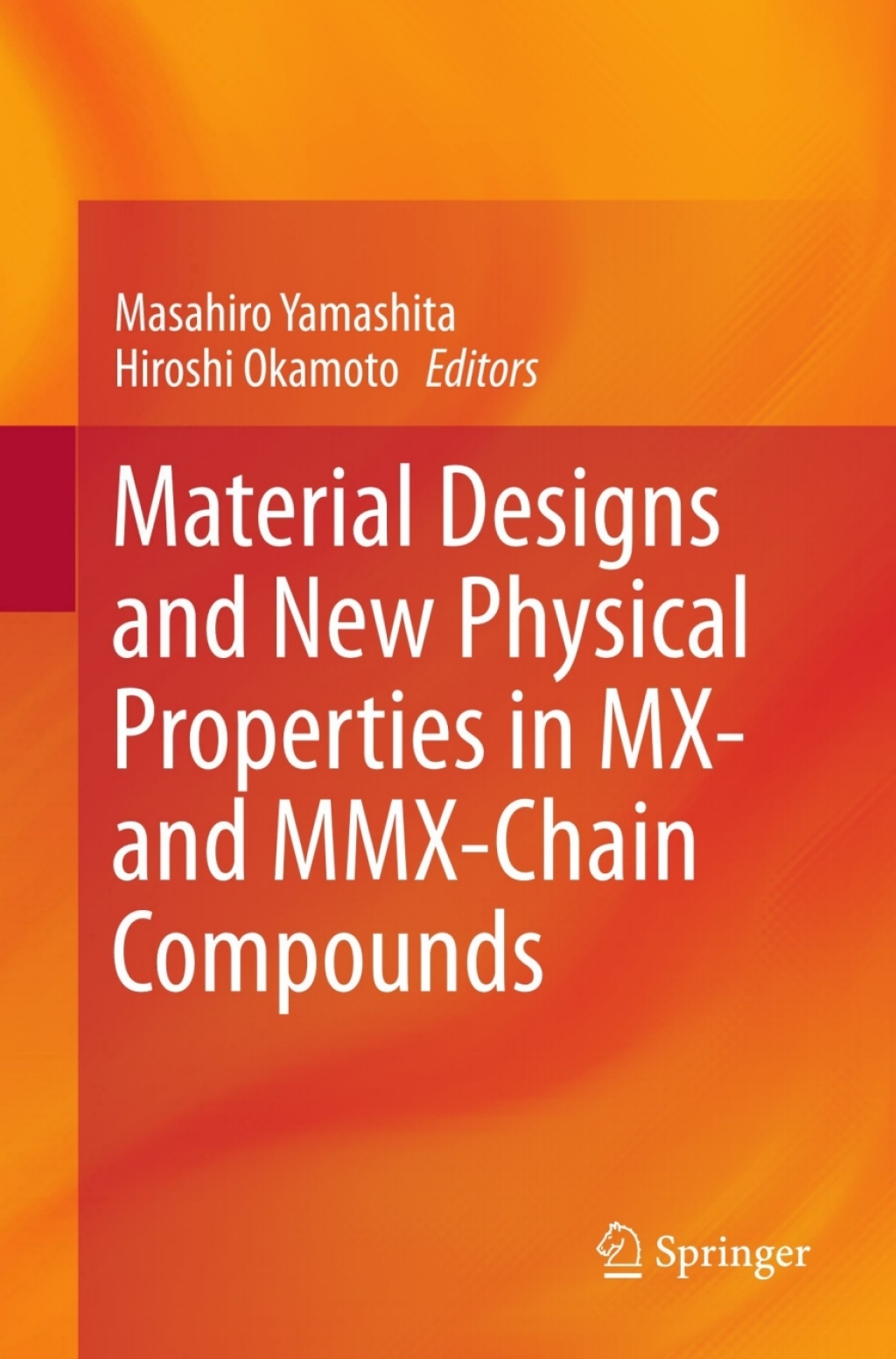 Material Designs and New Physical Properties in MX- and MMX-Chain Compounds 