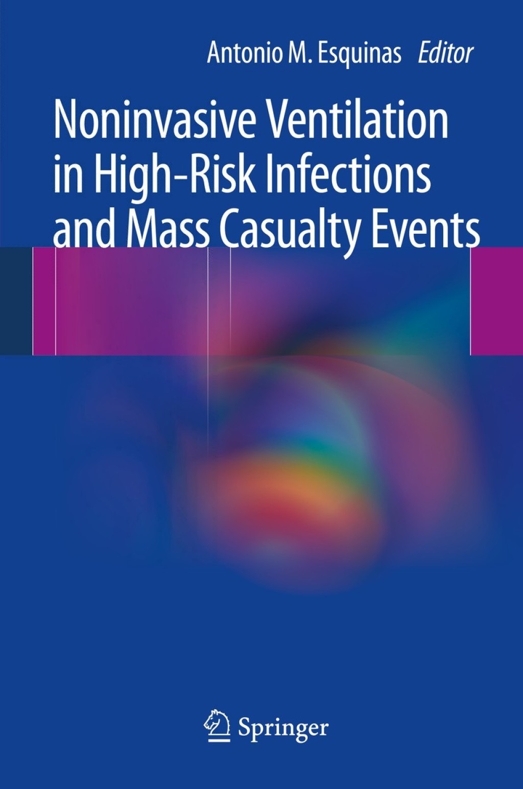 Noninvasive Ventilation in High-Risk Infections and Mass Casualty Events 