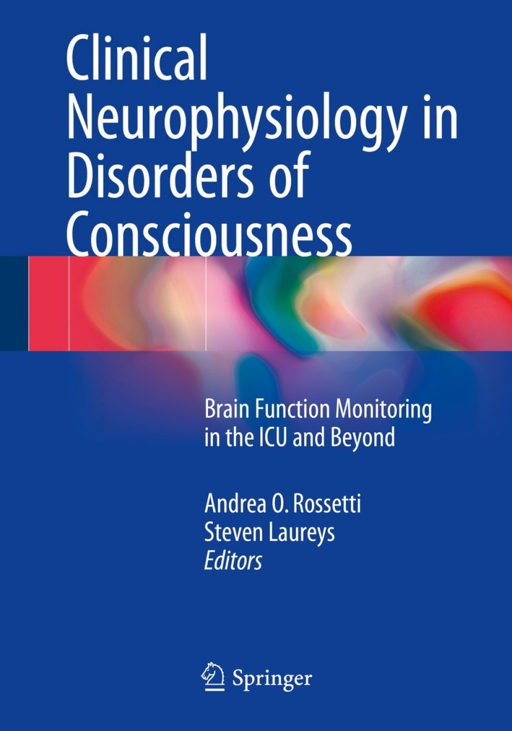 Clinical Neurophysiology in Disorders of Consciousness 